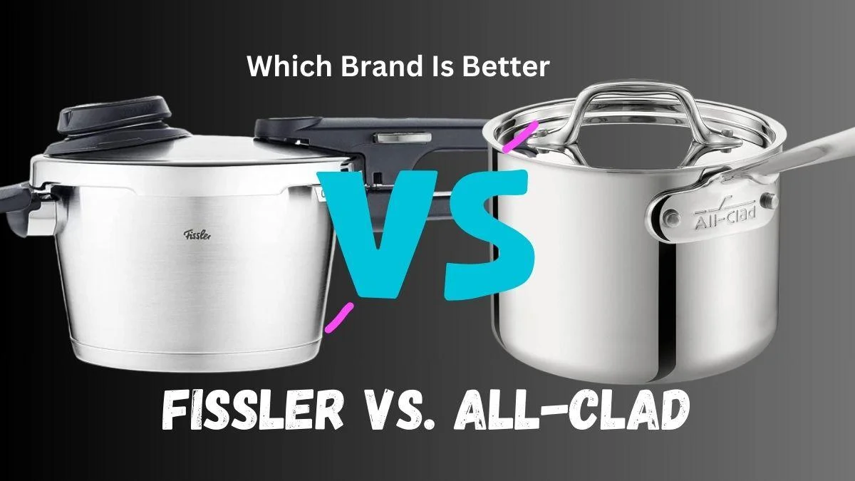 Fissler vs. All-Clad – A Battle of Culinary Titans