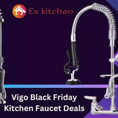 The Top 5 Best Vigo Black Friday Kitchen Faucet Deals